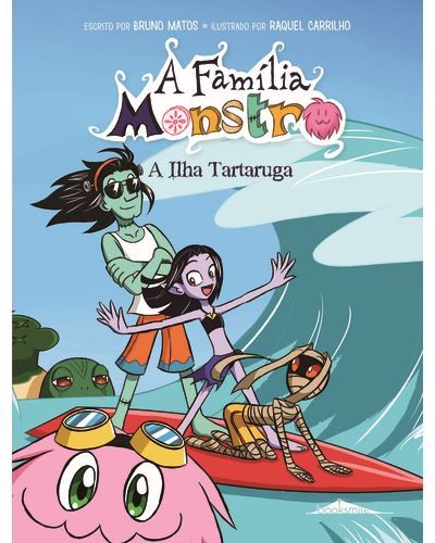 A Familia Monstro - Livro 5: A Ilha Tartaruga